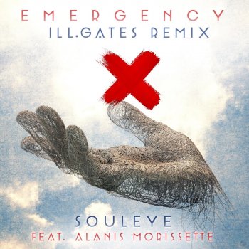 Souleye feat. Alanis Morissette & ill.gates Emergency - ill.gates Remix