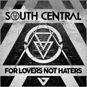 South Central For Lovers Not Haters - Radio Edit