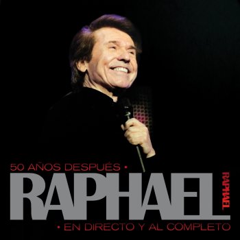 Raphael Adoro ((En Directo en la Plaza de Toros de Las Ventas, Madrid, 2009) Remastered)