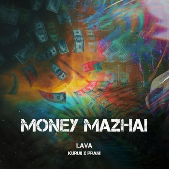 Lava Money Mazhai (8D Audio) [feat. Kuruji & Prani]