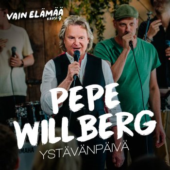Pepe Willberg Ystävänpäivä (Vain elämää kausi 9)