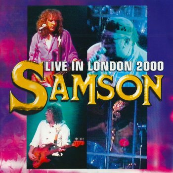 Samson Don't Get Mad Get Even (Live)