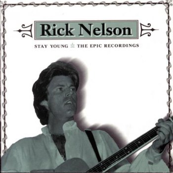 Ricky Nelson Lay Back In The Arms Of Someone - Alternate Mix