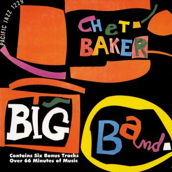 Chet Baker I'm Glad There Is You