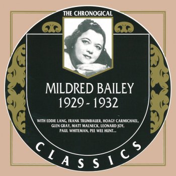Mildred Bailey You Call It Madness