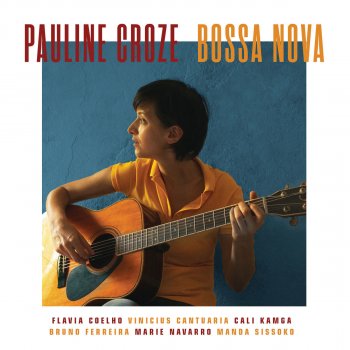 Pauline Croze feat. Flavia Coelho Essa Moca Ta Diferente