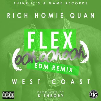 Rich Homie Quan Flex (Ooh, Ooh, Ooh) [K Theory Remix]