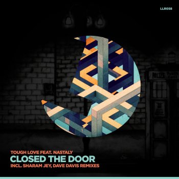 Tough Love feat. Nastaly Closed the Door