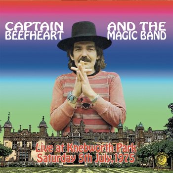 Captain Beefheart & His Magic Band Beatle Bones 'n' Smokin' Stones - Live At Knebworth Park Saturday 5th July