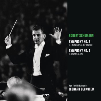 Robert Schumann, New York Philharmonic & Leonard Bernstein Symphony No. 3 in E-flat Major, Op. 97 (Rhenish): III. Nicht schnell