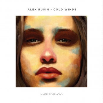Alex Rusin Cold Winds - Original Mix