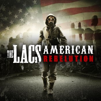 The Lacs American Rebelution