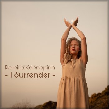 Pernilla Kannapinn I Surrender
