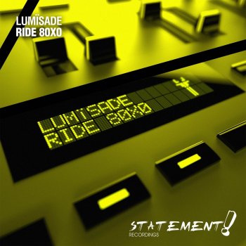 Lumïsade Ride 80X0 - Extended Mix