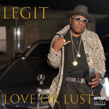 Legit Love or Lust (feat. Clarence Kendricks)