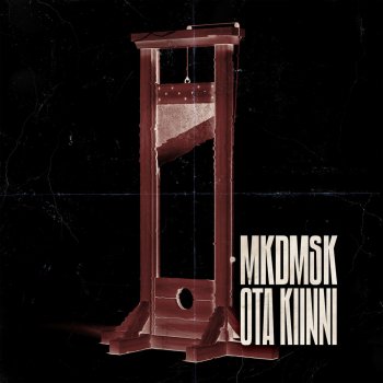 MKDMSK feat. Likanen Etelä Motorola