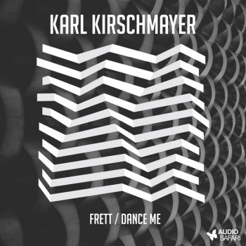Karl Kirschmayer feat. Daniel Ledwa Frett - Daniel Ledwa Remix