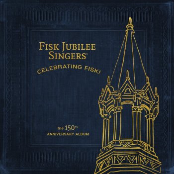 The Fisk Jubilee Singers feat. Ruby Amanfu I Want Jesus to Walk with Me
