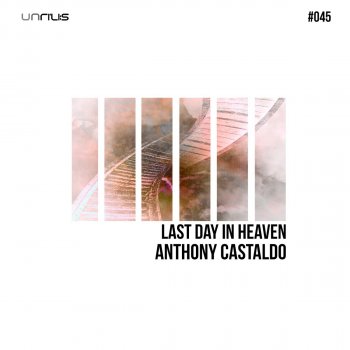 Anthony Castaldo Last Day in Heaven