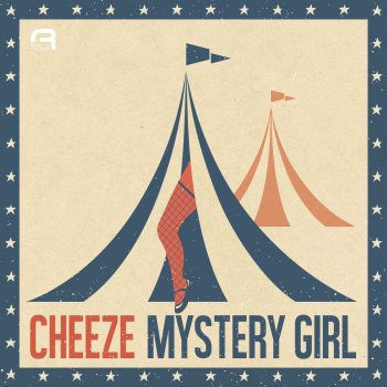 Cheeze Mystery Girl