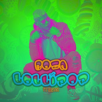Boza feat. Faster Lollipop