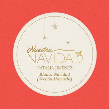 Natalia Jiménez Blanca Navidad (Versión Mariachi)