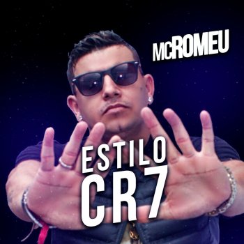 Mc Romeu Estilo Cr7