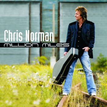 Chris Norman Million Miles to Nowhere