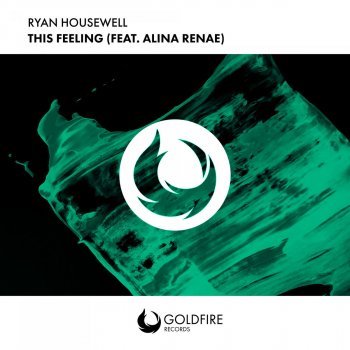 Ryan Housewell feat. Alina Renae This Feeling - Radio Edit