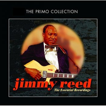 Jimmy Reed Honey Where You Going?