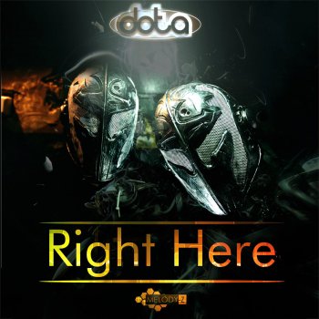 Dota Right Here - Radio Edit