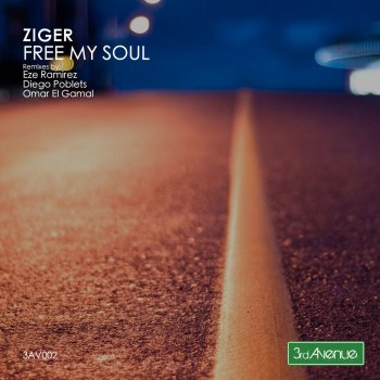 Eze Ramirez feat. Ziger Free My Soul - Eze Ramirez Remix