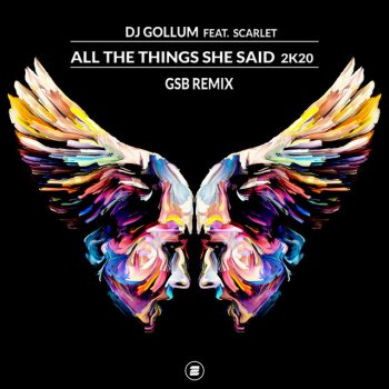 DJ Gollum feat. Scarlet & GSB All the Things She Said 2k20 - GSB Remix