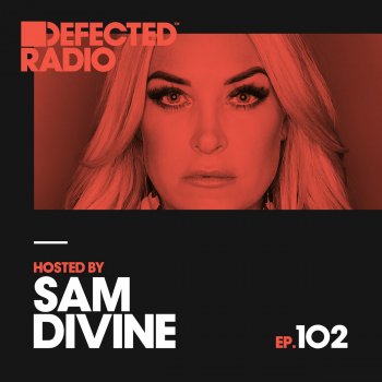 Defected Radio Episode 102 Intro - Mixed