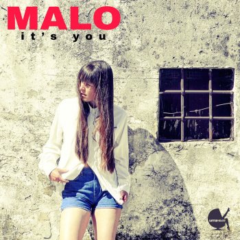 Malo It's You
