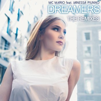 MC Mario feat. Vanessa Piunno & Paul Random Dreamers - Paul Random Remix