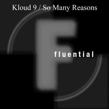 Kloud 9 So Many Reasons (Reel People Remix)