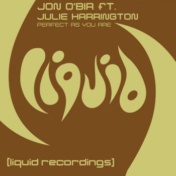 Jon O'Bir feat. Julie Harrington Perfect As You Are (Original Mix)