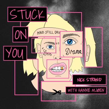 Nick Strand feat. Hanne Mjøen Stuck On You (feat. Hanne Mjøen)