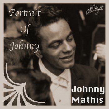 Johnny Mathis You Set My Heart to Music (Original Soundtrack from Thirteen Daughters)