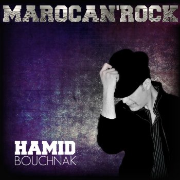 Hamid Bouchnak Malek Ya Khouya