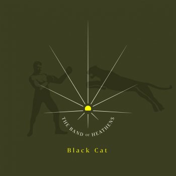 The Band of Heathens Black Cat
