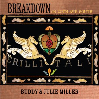 Buddy & Julie Miller Unused Heart