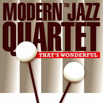 The Modern Jazz Quartet Between the Devil and the Deep Blue Sea (Original Mix)