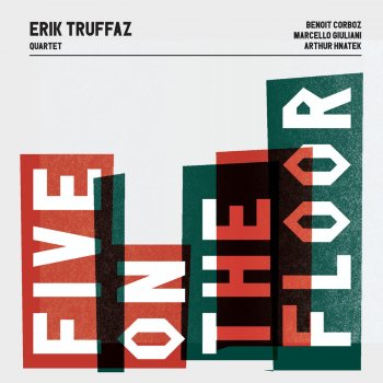 Erik Truffaz Five on the Floor