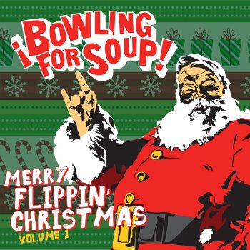 Bowling for Soup I Saw Mommy Kissing Santa Claus
