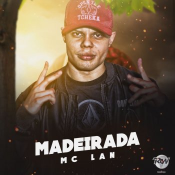 MC Lan Madeirada