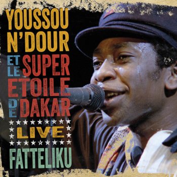 Youssou N'Dour & Étoile de Dakar Immigrés