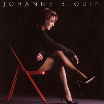 Johanne Blouin You Don't Know What Love Is