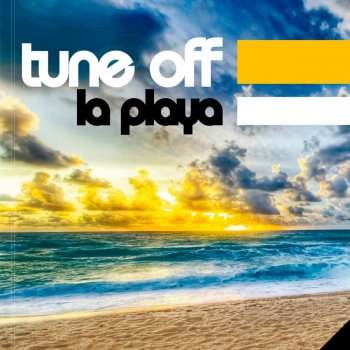Tune Off La Playa
